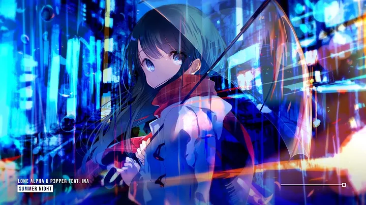 Lone Alpha & P3PPER - Summer Night (feat. ina)