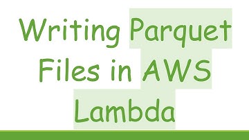 Writing Parquet Files in AWS Lambda