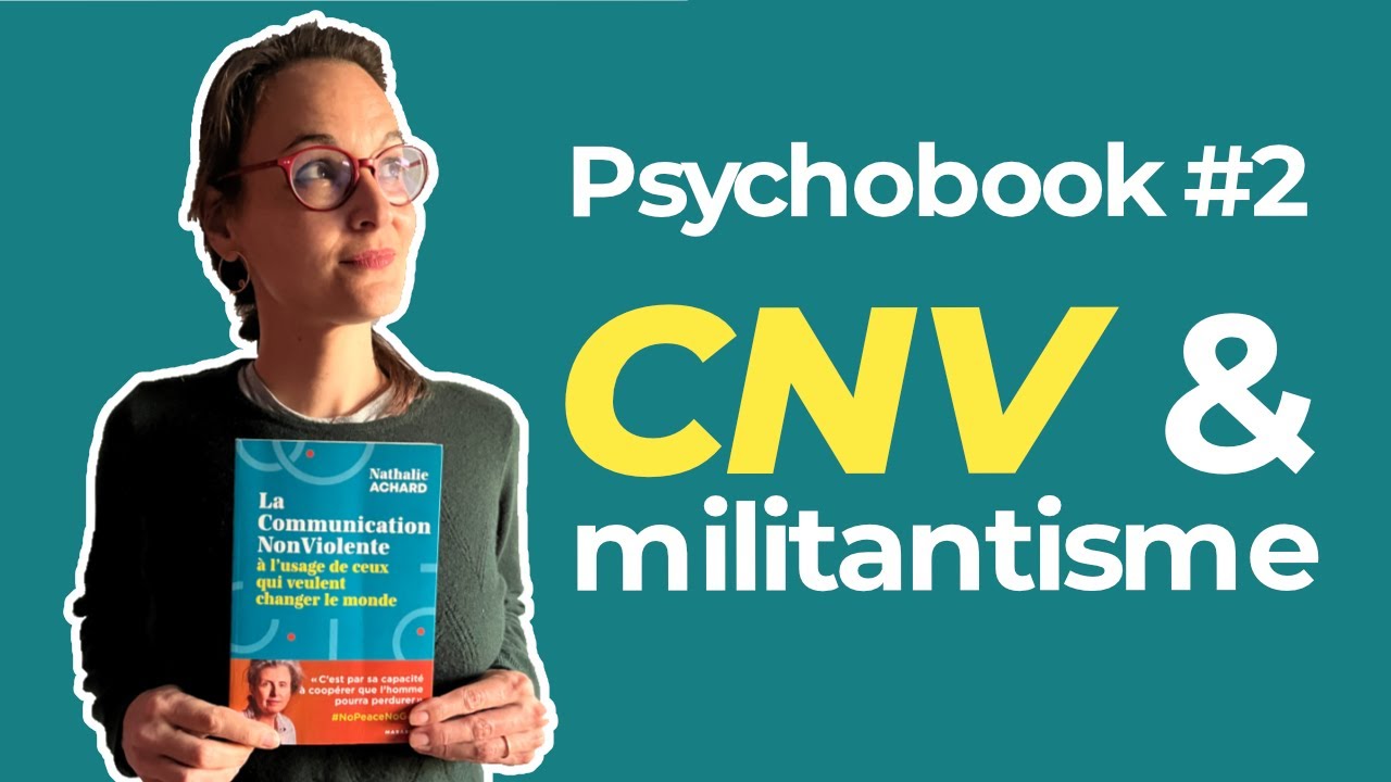 Psychobook #2 : La CNV pour les militant(e)s !