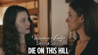 Stupid Wife🍊(Valentina e Luíza) Sienna Spiro Die on this Hill #lgbtiq #love #webseries #edits