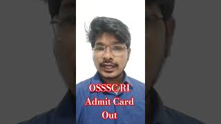 OSSSC RI Admit Card Out #osssc #riariamin