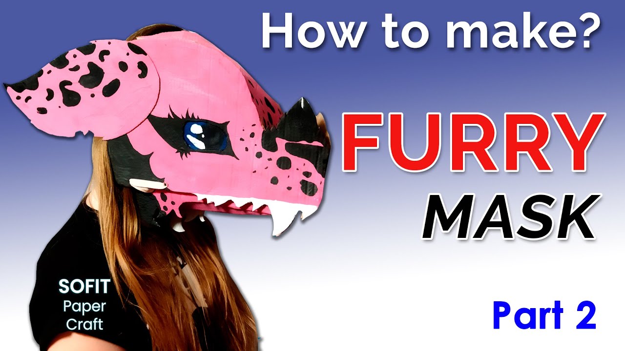 How to make a cardboard Furry Mask. DIY Sofit PaperCraft 
