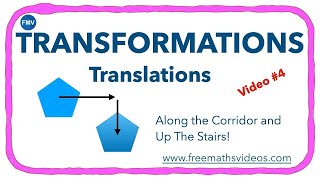 TRANSFORMATIONS 4 | TRANSLATIONS - What are they and how to do them properly. #maths
