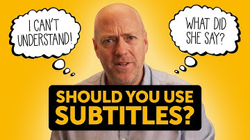 Should You Use Subtitles to Learn English?