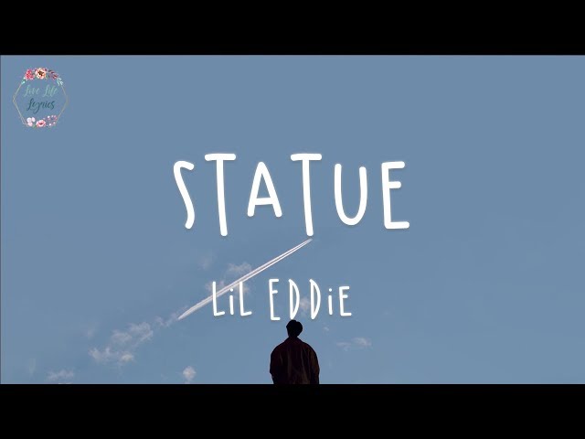 Lil Eddie - Statue (Lyric Video) class=