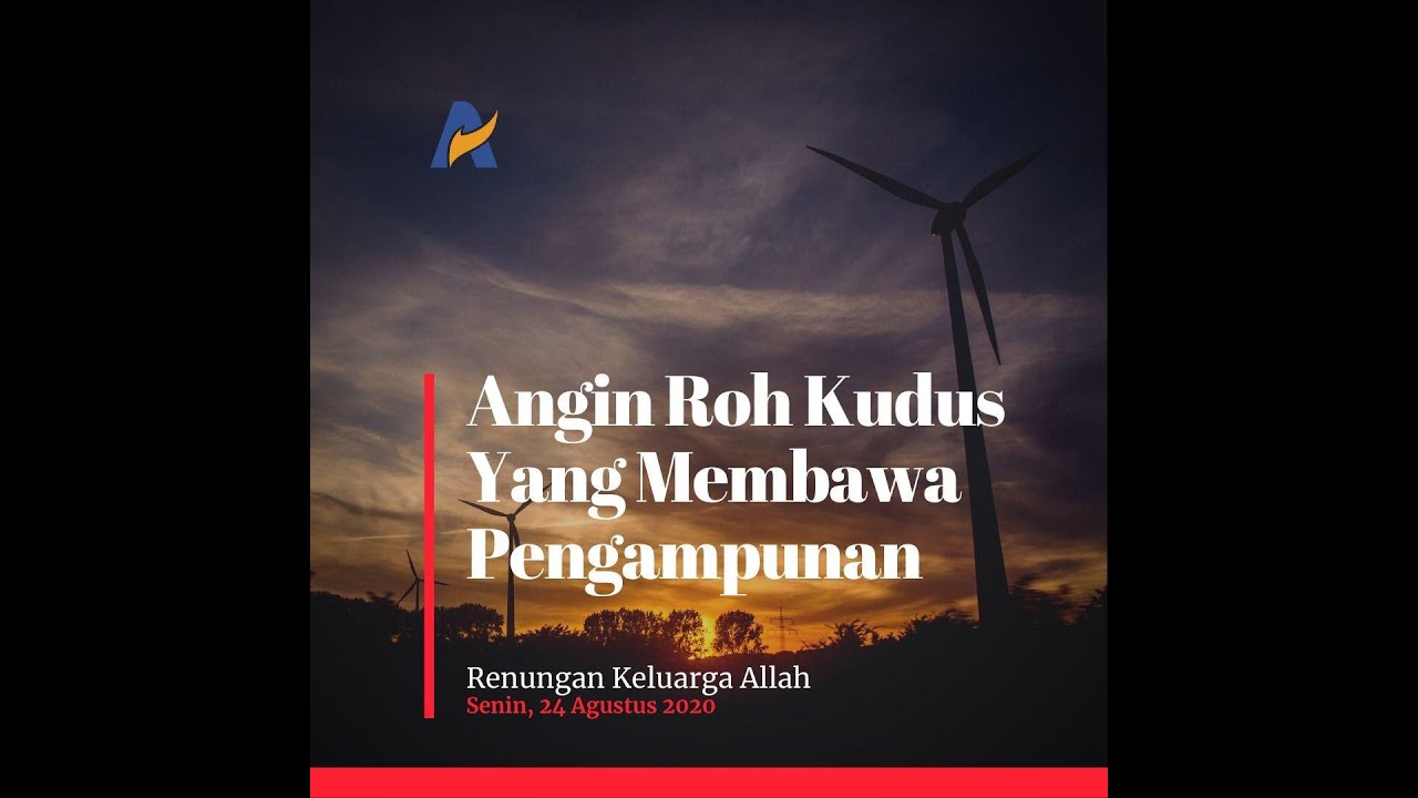 Angin Roh Kudus yang Membawa Pengampunan - Renungan Keluarga Allah ...