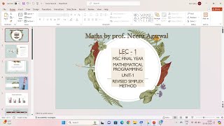LEC.- 1,MSc final year, mathematical programming, unit-1, revised simplex method