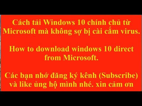 Hướng dẫn tải Windows 10 chính thức từ Microsoft