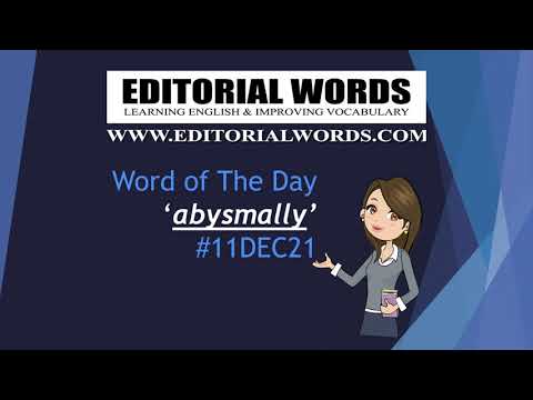Word of the Day (abysmally) - 11DEC21