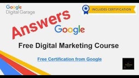 Google Digital Garage Exam Answers 2020 | Lesson 1-26 Module with Assessment