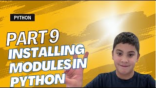 Part 9 installing and using module in advance python with noah