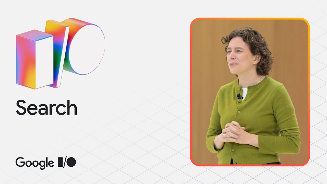 Search | I/O 2025 Keynote