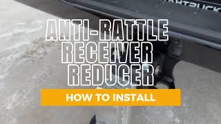 How to Install the Weigh Safe Anti-Rattle Receiver Reducer