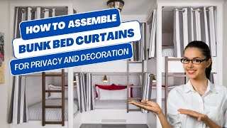 Step-by-Step Guide: Assembling Bunk Bed Curtains for Privacy and Decoration