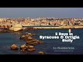 2 Days In Syracuse & Ortigia, Sicily (Day 1)