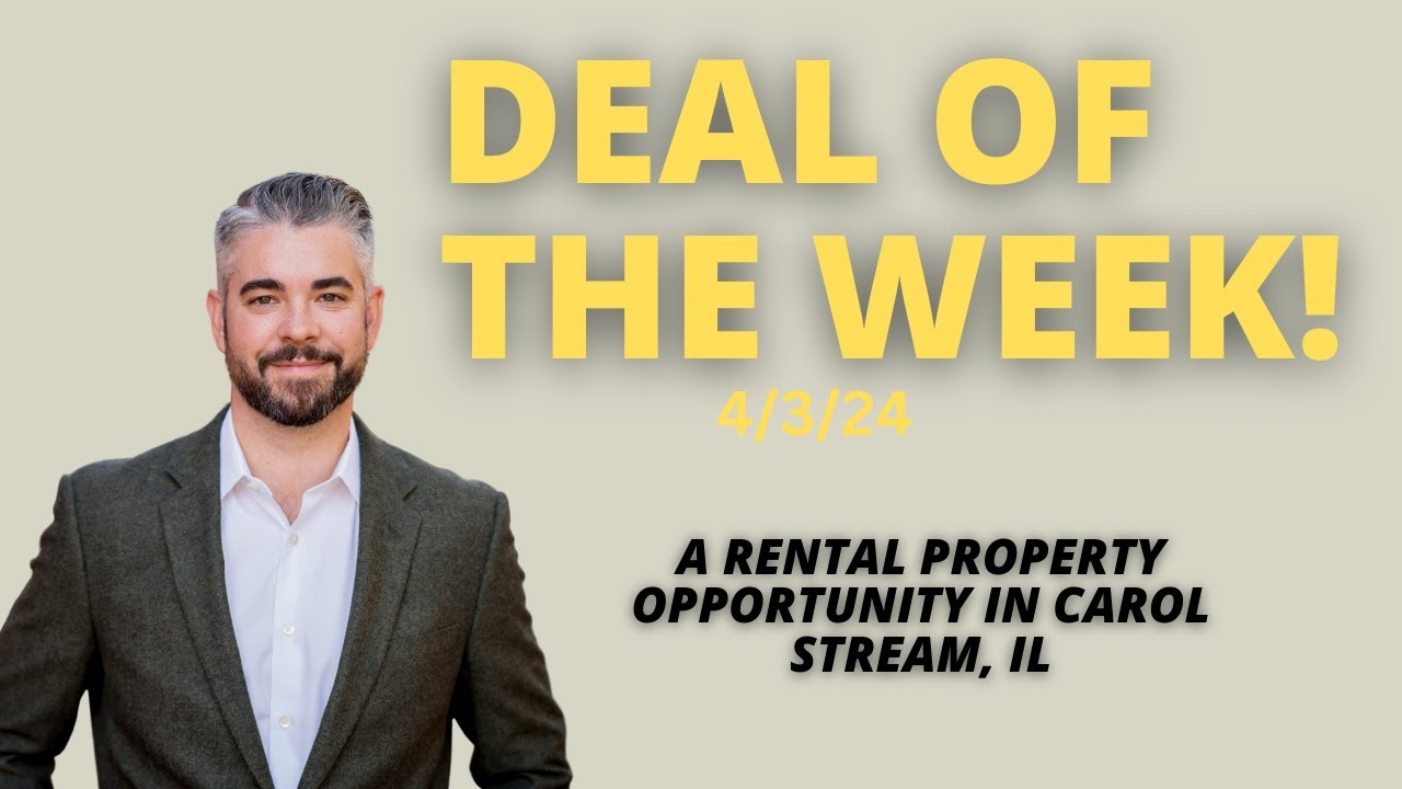 Deal of the Week! A Rental Property Opportunity in Carol Stream, IL