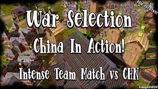 War Selection | China in Action! | INTENSE Team Match vs CHN