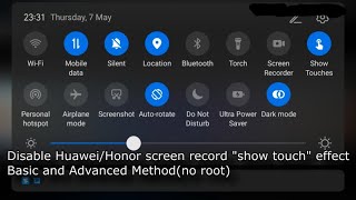 (No root) Disable "touch effect" while screen recording on huawei/honor Smartphone. screenshot 5