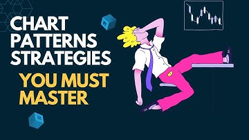 4 Chart Patterns Trading StrategiesYou Need To Master (How To Trade Chart Patterns Like A Pro)