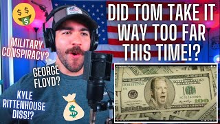 Tom MacDonald - "Dirty Money" (REACTION)