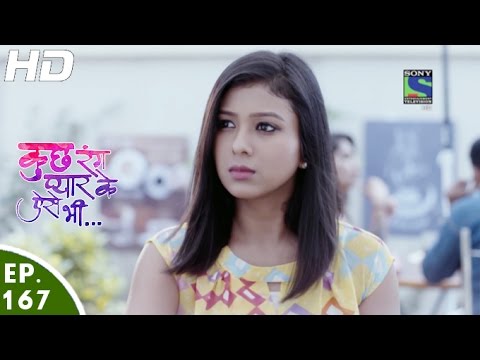 Kuch Rang Pyar Ke Aise Bhi - कुछ रंग प्यार के ऐसे भी - Episode 167 - 19th October, 2016