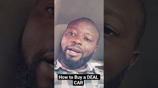 How to BUY a Deal Car