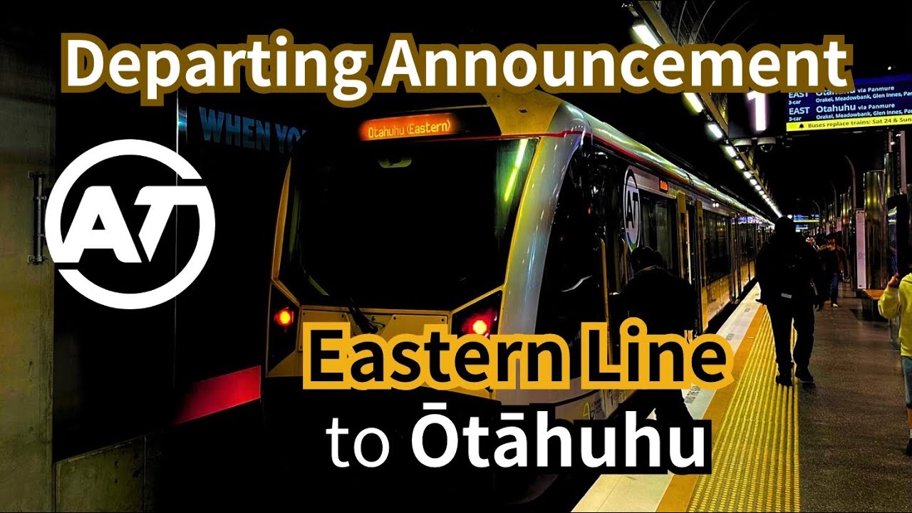 [Auckland Trains] [Departing Annoucement] Eastern Line to Ōtāhuhu - YouTube