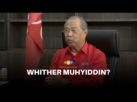 Muhyiddin’s leadership dilemma as GE16 looms