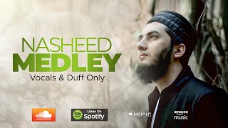 Nasheed Medley | Jahaan Deekhu - Aye Khuda - Ya Muhammad Noor-e-Mujassam | Aqib Farid - Duff only