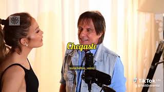 Roberto Carlos ft Jeniffer Lopes_chegaste letra