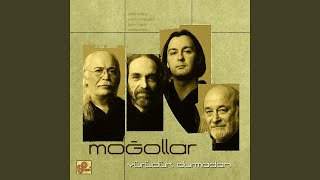 Video thumbnail of "Moğollar - Yolum Seninle"