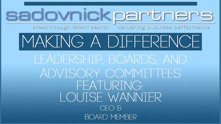 Louise Wannier CEO & Board Member - Leaders Making...