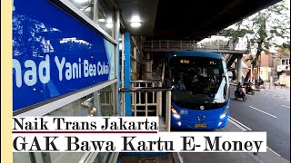 SOLUSI TANPA KARTU E-Money untuk NAIK BUS TRANS JAKARTA | Kartuku Hilang screenshot 1