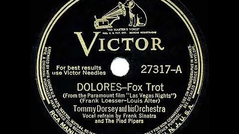 1941 HITS ARCHIVE: Dolores - Tommy Dorsey (Frank S...