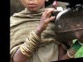 Orissa India Tribal Part 1 of 2 By L. Wilson 12/10/2011