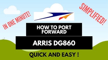 How to Port Forward (ARRIS DG860) [SIMPLIFIED]