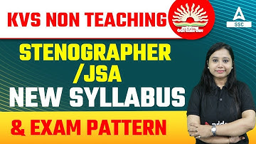 Kvs Recruitment 2022 Non Teaching Staff | Stenographer/ JSA New Syllabus & Exam Pattern