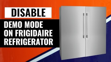 How To Disable Demo Mode On Frigidaire FPRU19F8WF Refrigerator (Step-by-Step Guide)