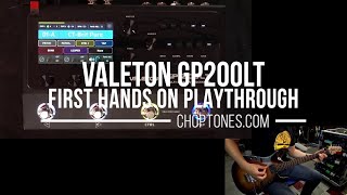 Valeton GP200LT | First Hands On Playthrough Demo