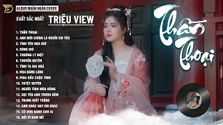 THẦN THOẠI, THƯƠNG LY BIỆT, SÓNG GIÓ - ALBUM BALLAD XUẤT SẮC NHẤT 2024 - NGÂN NGÂN COVER CỰC HÓT