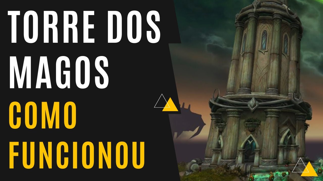 World of Warcraft - O que é a Torre dos Magos