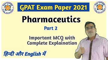 Pharmaceutics | GPAT 2021 Solved Paper | Part2 | GPAT Exam preparation | Pharmacist Exam Preparation