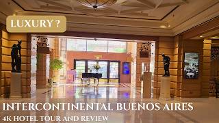 InterContinental Buenos Aires - Honest Review