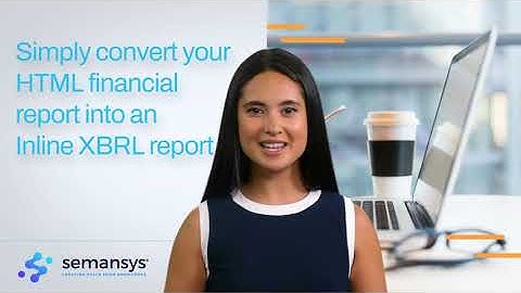 SemansysNext - From HTML to Inline XBRL in 3 steps