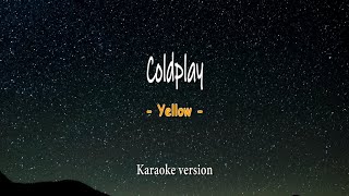 Coldplay - Yellow ( Versi Karaoke dengan Liyric)