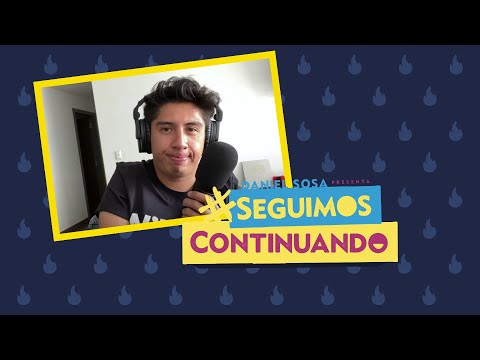 Daniel Sosa - Seguimos Continuando Ep. 73 - Las crisis de la cuarentena y la creatividad