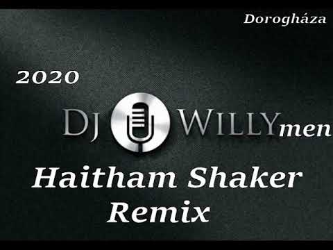 Dj.WILLY men(Beregi Patrik) Haitham Shaker remix 2020