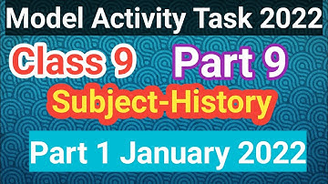 Model activity task class 9 history part 9 | Model activity task class 9 history part 1 January 2022