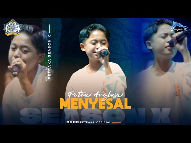 Menyesal - Putra Angkasa New Pallapa (live Petraka 2024) | Season X class=