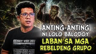 Download Lagu ANTING ANTING NI LOLO BALODOY LABAN SA MGA REBELDENG GRUPO Download Lagu ANTING ANTING NI LOLO BALODOY LABAN SA MGA REBELDENG GRUPO